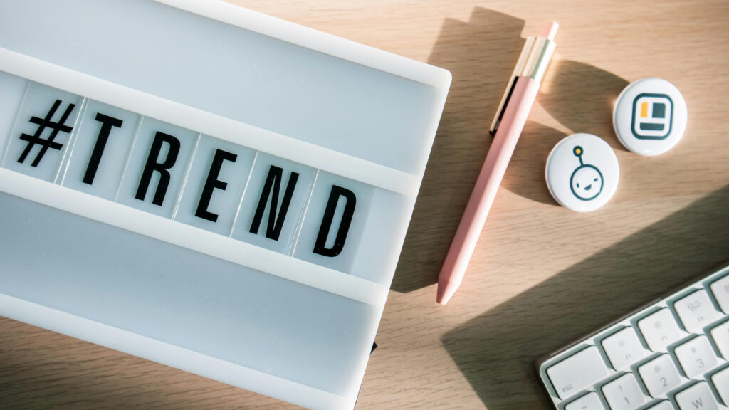 Trend letterboard next to a keyboard